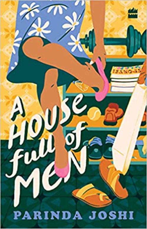 A House Full of Men by Parinda Joshi